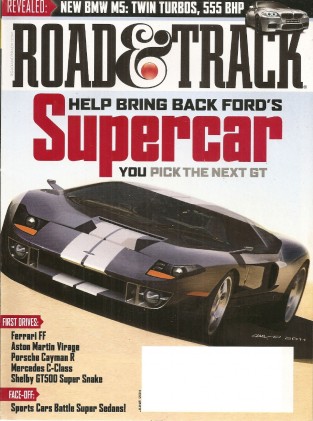ROAD & TRACK 2011 JUNE - INDY SPECIAL, 2-DOOR vs 4-DOOR, FORD GT CONCEPTS